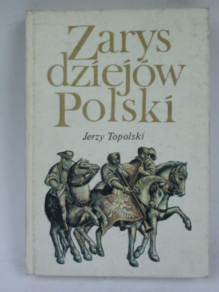 Zarys dziejów Polski