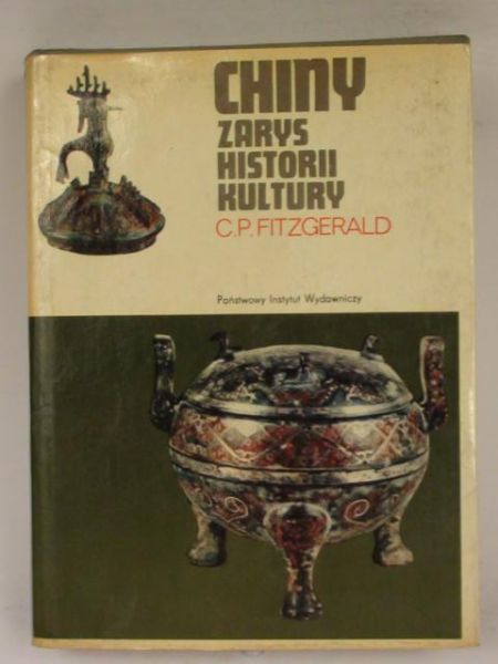 Fitzgerald C. P. - Chiny. Zarys historii kultury. Ceram