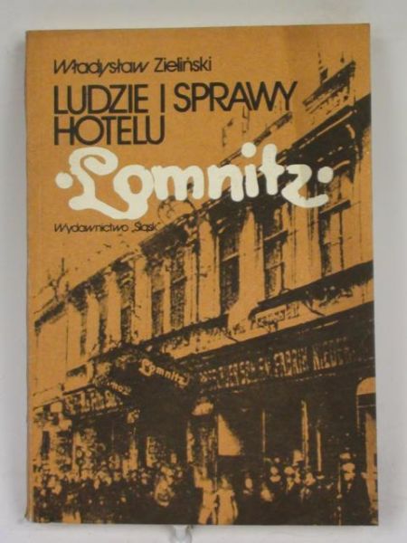 Ludzie i sprawy hotelu "Lomnitz"