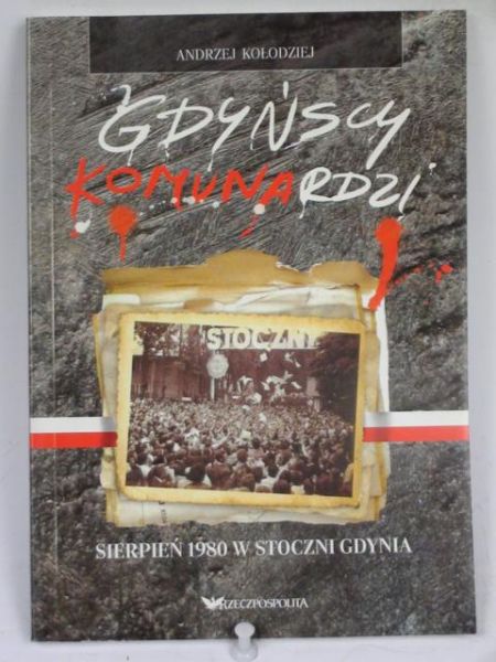 Kołodziej Andrzej - Gdyńscy komunardzi