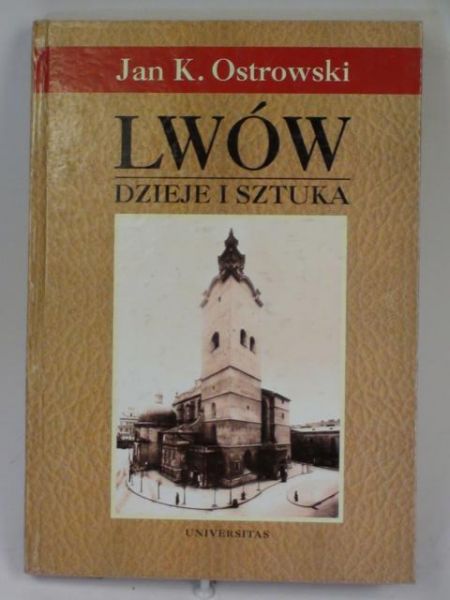 Lwów. Dzieje i sztuka