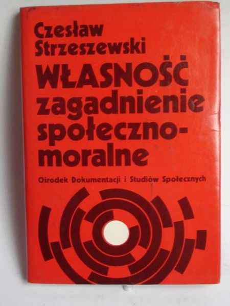 Własność: zagadnienie społeczno-moralne