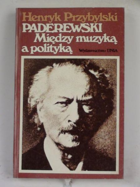 Paderewski między muzyką a polityką