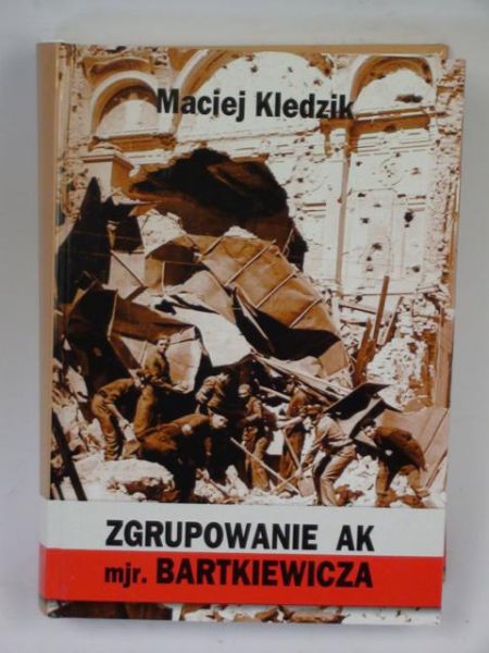 Kledzik Maciej  -  Zgrupowanie AK mjr. Bartkiewicza