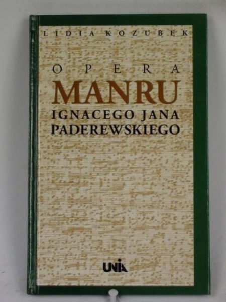 Opera Manru Ignacego Jana Paderewskiego, Nowa