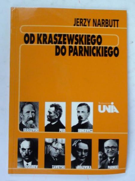 Od Kraszewskiego do Parnickiego