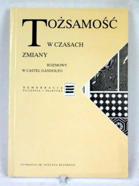 Tożsamość w czasach zmiany. Rozmowy w Castel Gandolfo