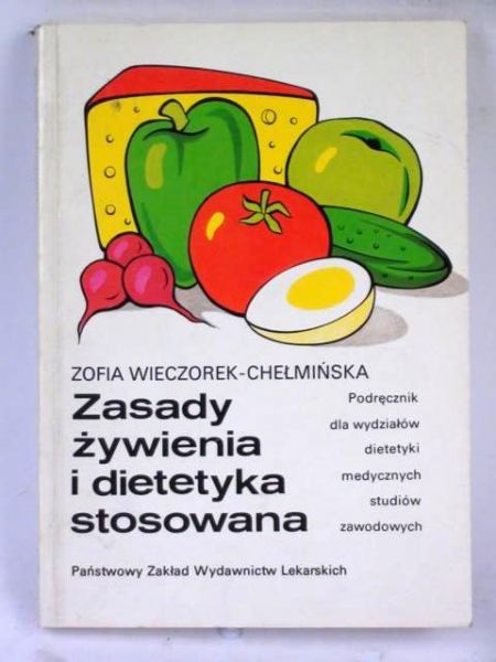Zasady żywienia i dietetyka stosowana