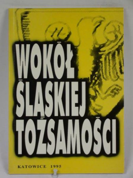 Wokół Śląskiej tożsamości