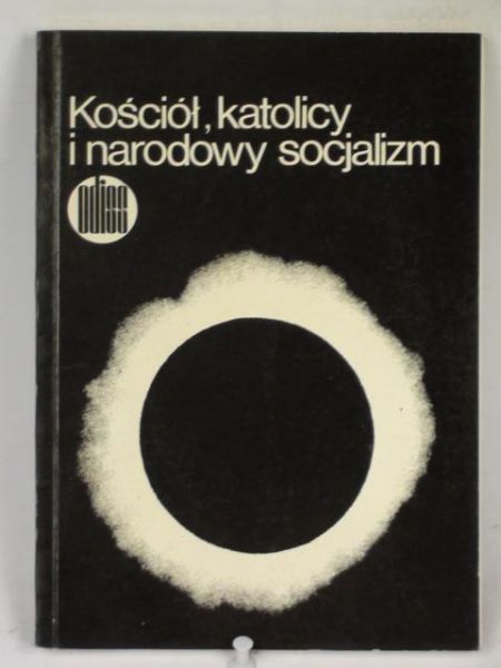 Gotto ,    - Kościół, katolicy i narodowy socjalizm