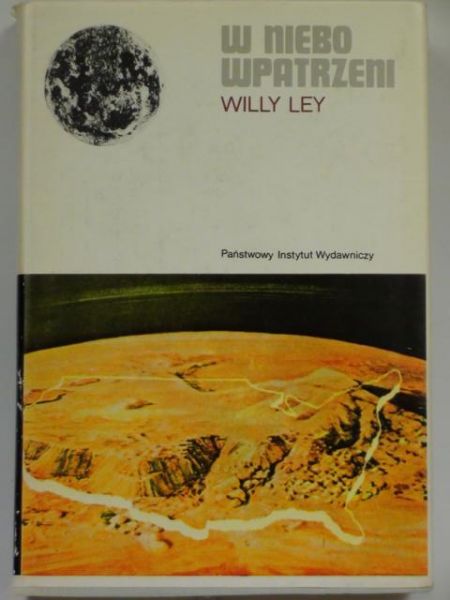 Ley Willy  - W niebo wpatrzeni