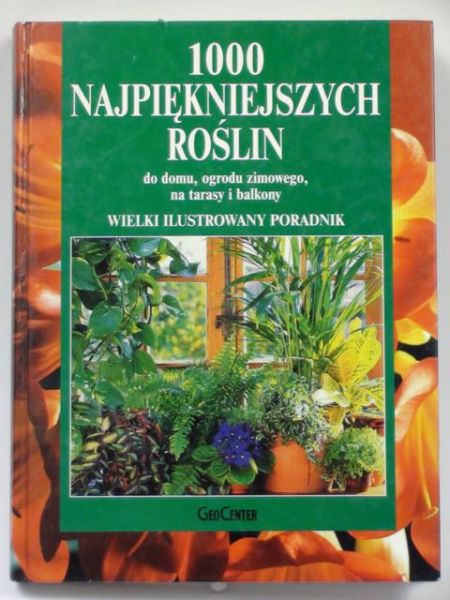 1000 najpiękniejszych roślin