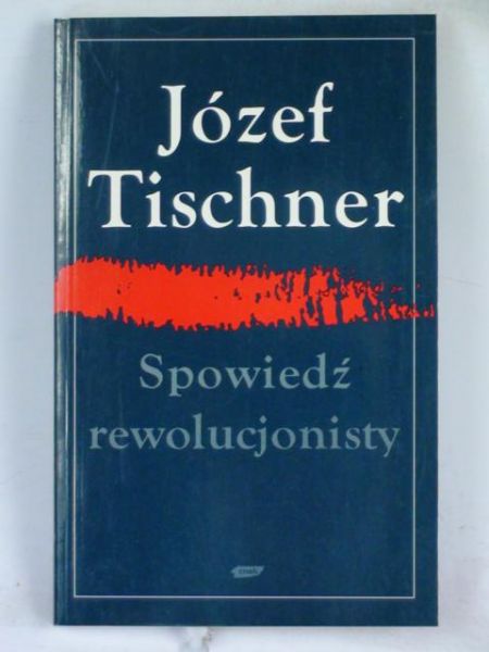 Spowiedź rewolucjonisty