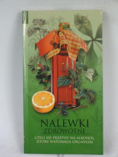 Nalewki zdrowotne