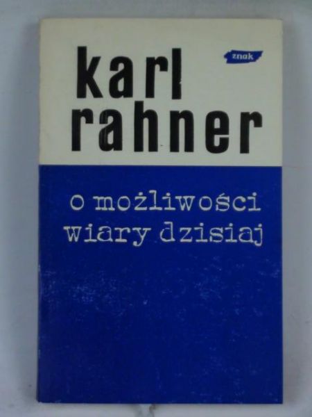 O możliwości wiary dzisiaj