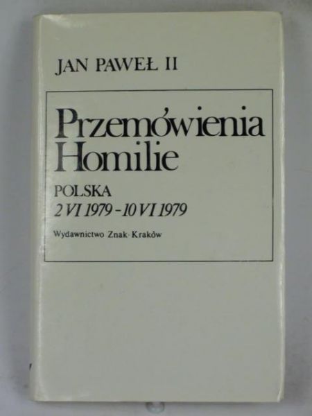 Jan Paweł II - Przemówienia, Homilie