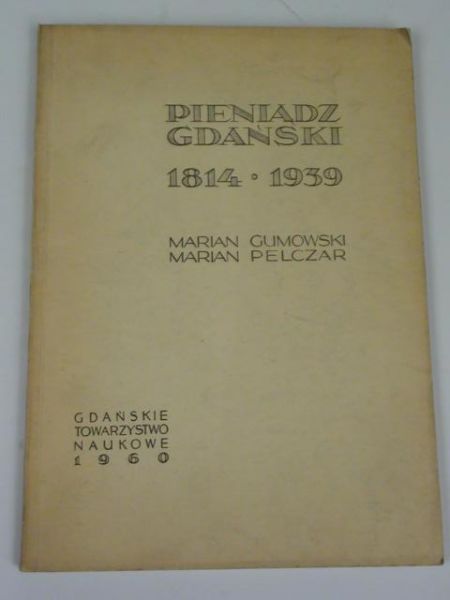 Gumowski,  - Pieniądz gdański 1814-1939