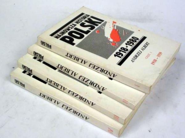 Albert Andrzej - Najnowsza historia Polski 1918-1980, t. I-IV (komplet)
