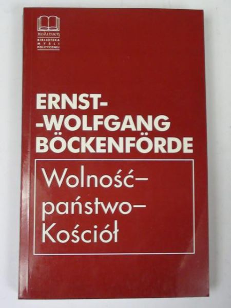 Wolność, państwo, Kościół
