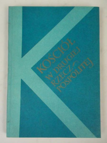 Zieliński Zygmunt, Wilk Stanisław - Kościół w Drugiej Rzeczpospolitej