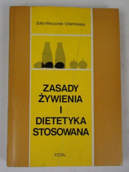 Zasady żywienia i dietetyka stosowana