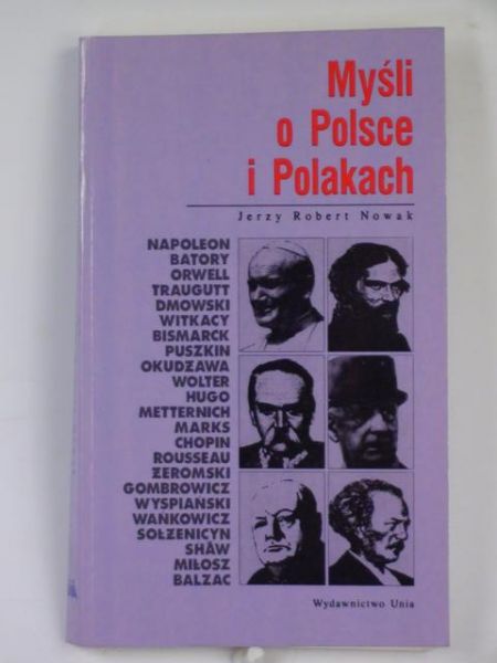 Nowak Jerzy Robert - Myśli o Polsce i Polakach