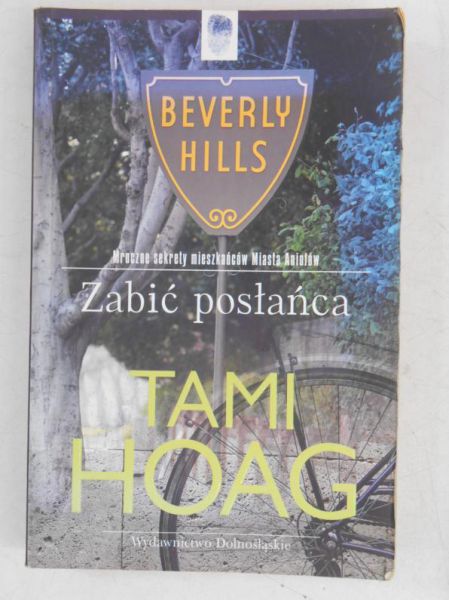 Hoag Tami - Zabić posłańca