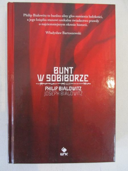 Bartoszewski Władysław - Bunt w Sobiborze