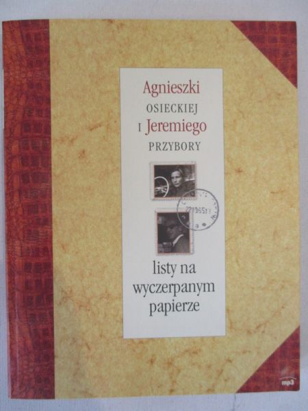 Agnieszki Osieckiej i Jeremiego Przybory listy na wyczerpanym papierze