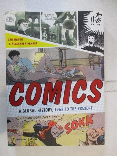 Mazur Dan - Comics. A Global History, 1968 to the Present