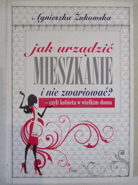 Jak urządzić mieszkanie i nie zwariować