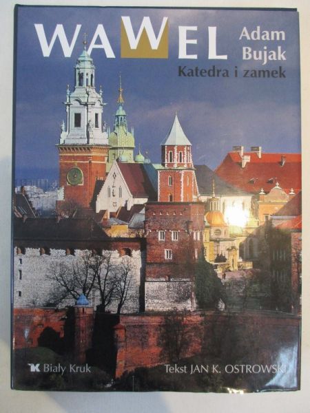Wawel. Katedra i zamek