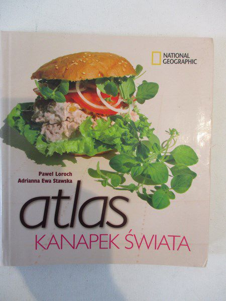 Loroch Paweł - Atlas kanapek świata