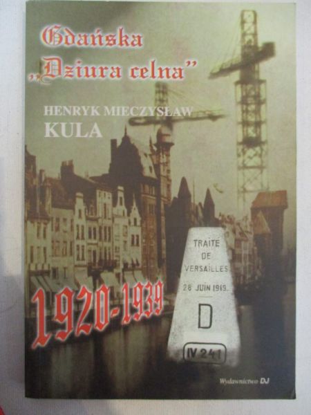 Gdańska ,,Dziura celna" 1920-1939