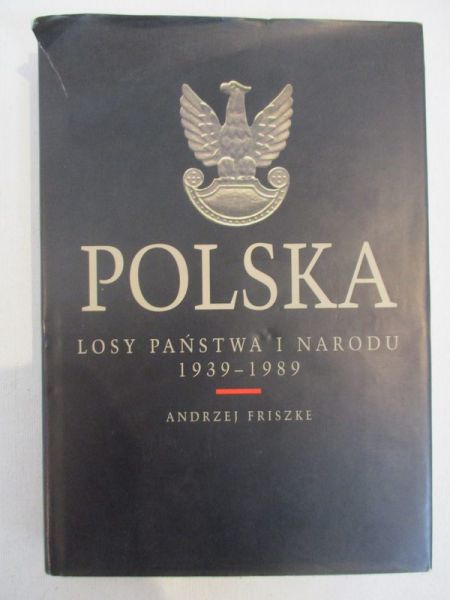 Polska, losy państwa i narodu 1939-1989