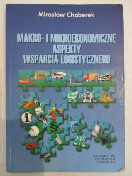 Makro- i mikroekonomiczne aspekty wsparcia logistycznego