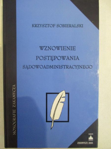 Wznowienie postępowania sądowoadministracyjnego