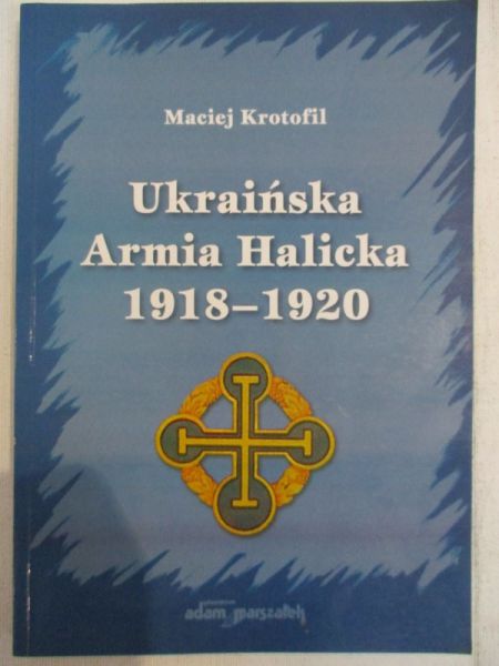 Ukraińska Armia Halicka 1918-1920