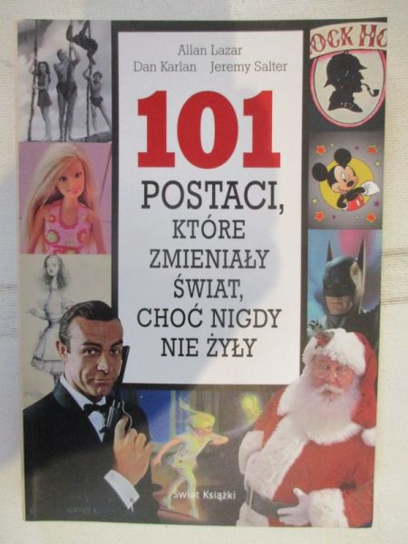 101 postaci, które zmieniały świat, choć nigdy nie żyły