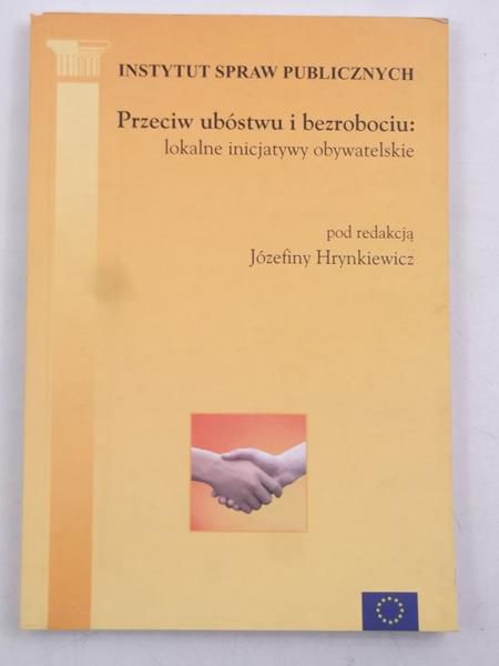 Przeciw ubóstwu i bezrobociu: lokalne inicjatywy obywatelskie