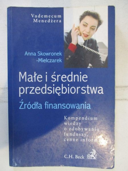 Małe i średnie przedsiębiorstwa. Źródła finansowania