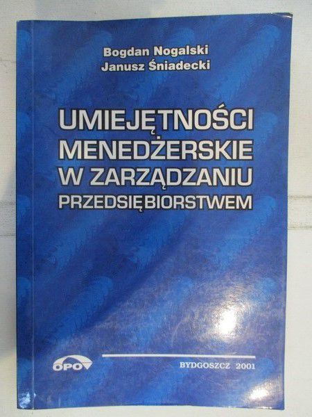 Umiejętności menedżerskie w zarządzaniu przedsiębiorstwem