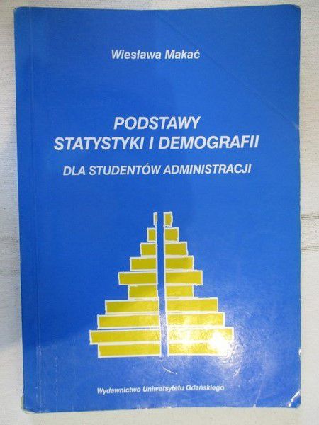 Podstawy statystyki i demografii dla studentów administracji