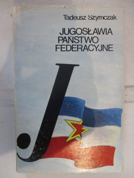 Jugosławia - państwo federacyjne