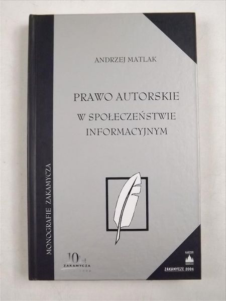 Prawo autorskie w społeczeństwie informacyjnym