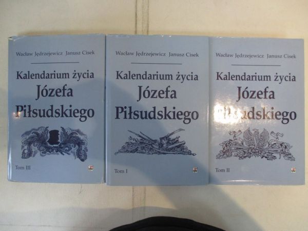 Kalendarium życia Józefa Piłsudskiego, tom 1,2 i 3