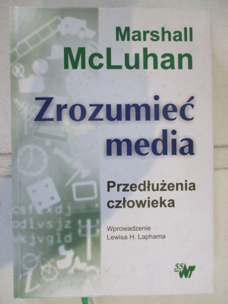 McLuhan Marshall - Zrozumieć media