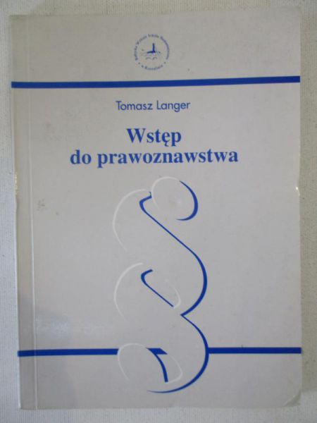 Langer Tomasz - Wstęp do prawoznawstwa