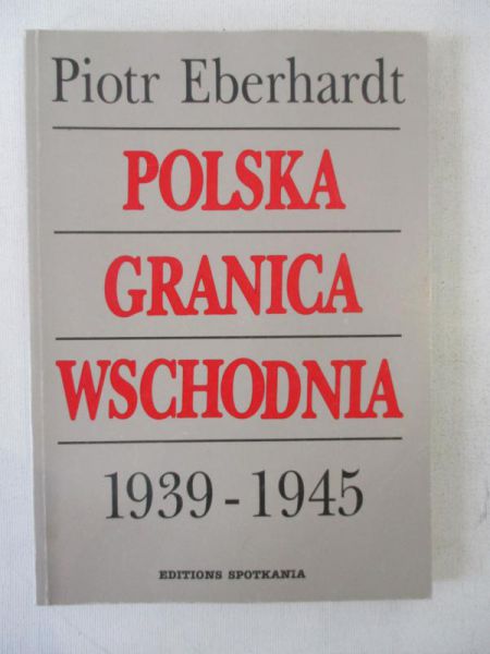 Polska granica wschodnia 1939-1945