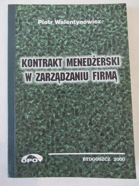 Kontrakt menedżerski w zarządzaniu firmą
